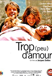 Trop (peu) d&#x27;amour (1998) cover