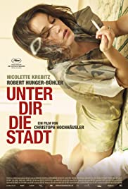 Unter dir die Stadt (2010) cover
