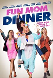 Fun Mom Dinner (2017) copertina
