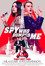 The Spy Who Dumped Me (2018) cover